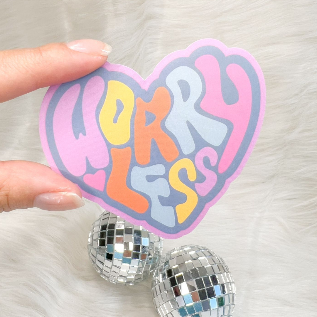 Cute Stickers, Waterproof , Car Stickers, Tumbler Stickers (Worry Less)