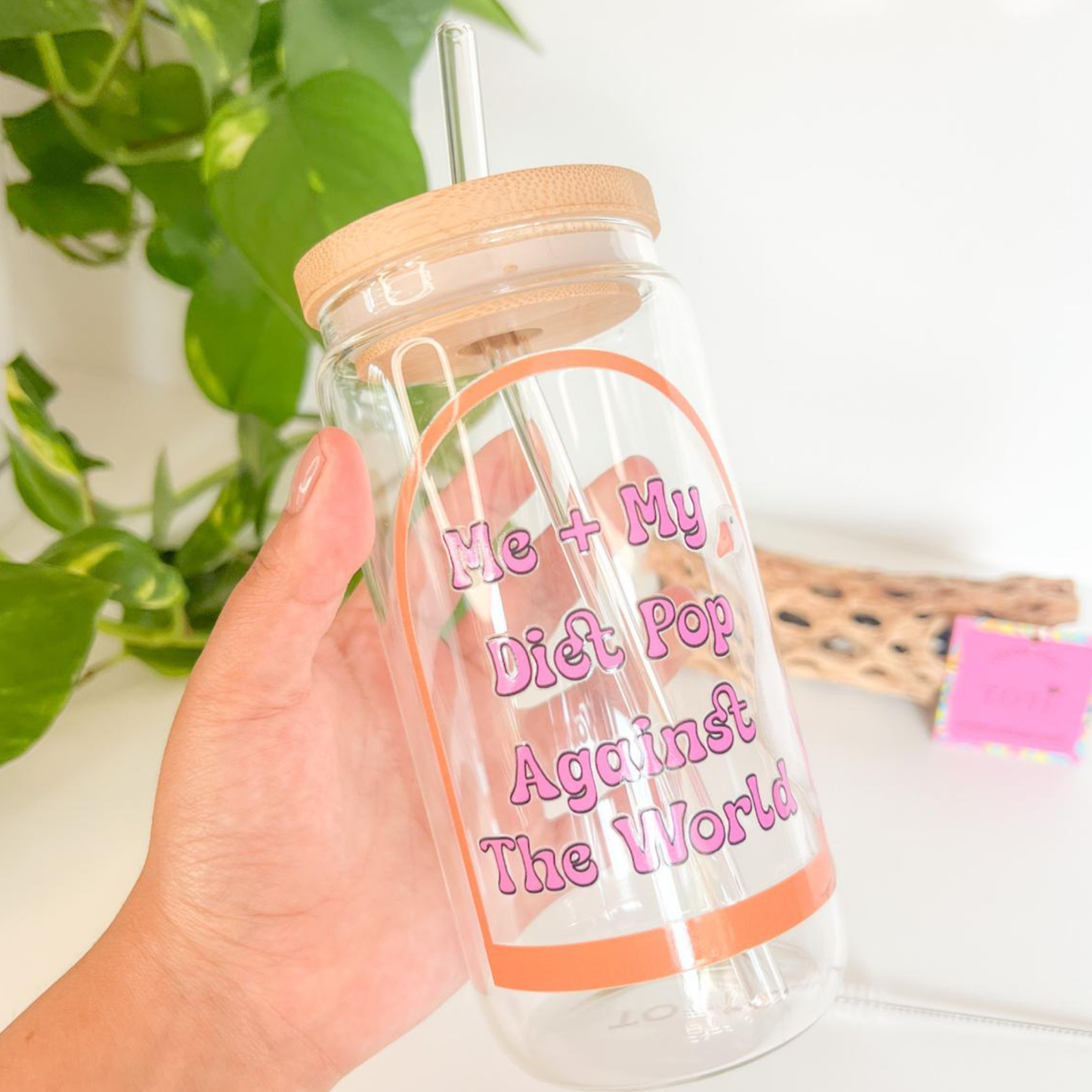 Diet Pop Against the World - 16 oz Glass Iced Coffee Cup