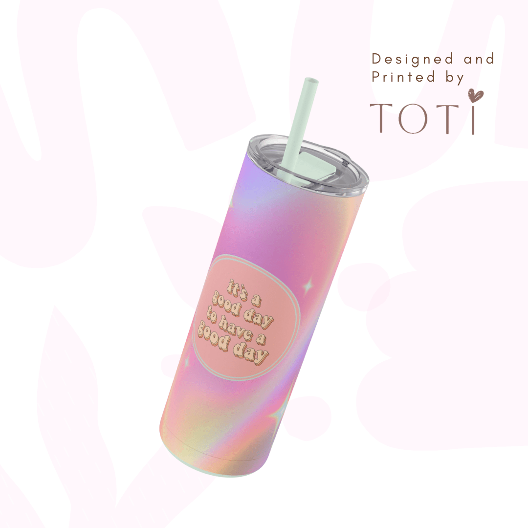20 oz Stainless Steel Skinny Tumbler - with Lid & Straw  - It´s a good day desing