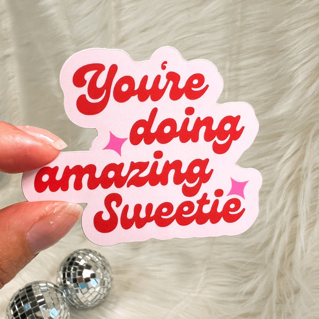 Cute Stickers, Waterproof , Car Stickers, (You are doing amazing)
