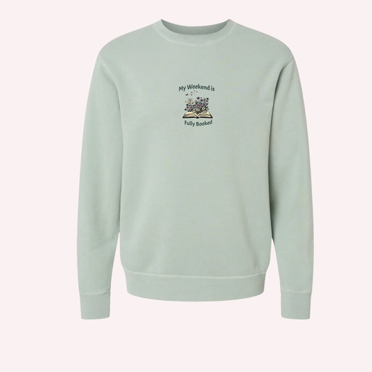 My weekend is fully booked - Sweatshirts